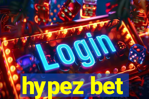 hypez bet